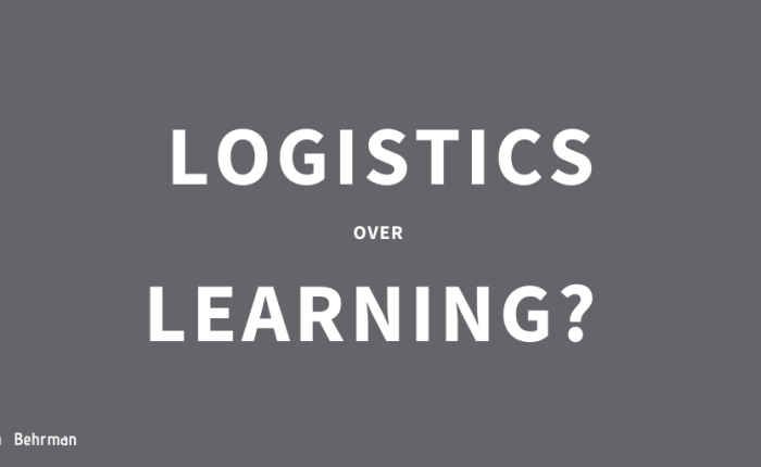 Logistics over learning?